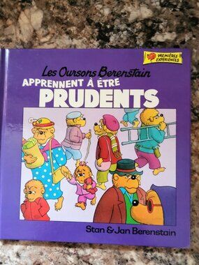 Berenstain Bears French Edition Book-Apprennent a etre Prudents